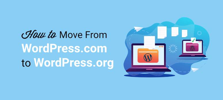 Transfer Site from WordPress.com to WordPress.org
