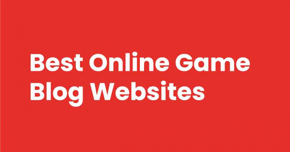Best Online Game Blog Websites